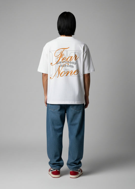 FEAR NONE T-SHIRT