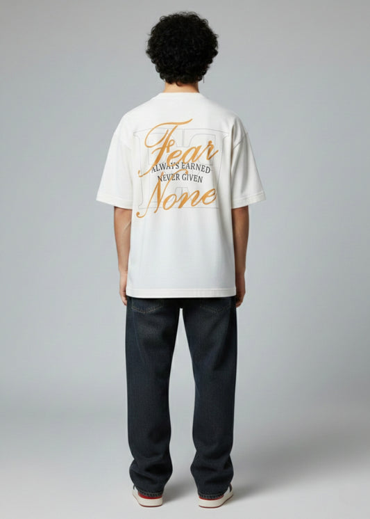 FEAR NONE T-SHIRT